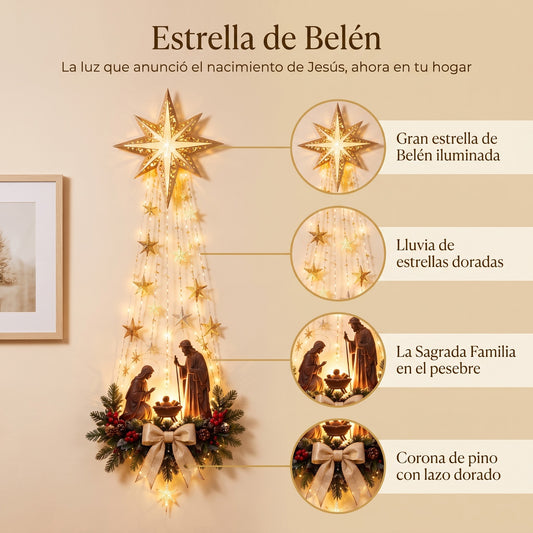 Detalles de la Estrella de Belén: gran estrella iluminada, lluvia de estrellas doradas, la Sagrada Familia en el pesebre y corona de pino con lazo dorado